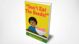 Don't Eat The Seeds! 3D cover